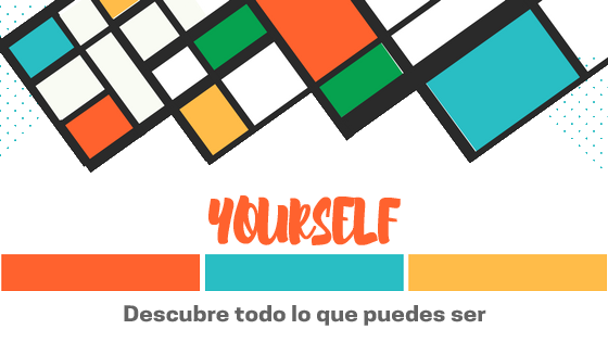 YourSelf Descubre todo lo que puedes ser